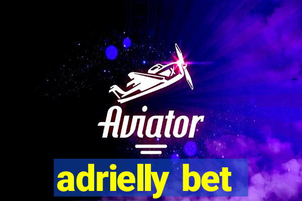 adrielly bet